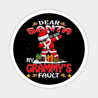 Dear Santa It Was My Grammys Fault Christmas Funny Chirtmas Gift Magnet